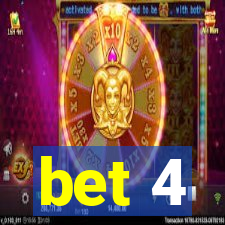bet 4